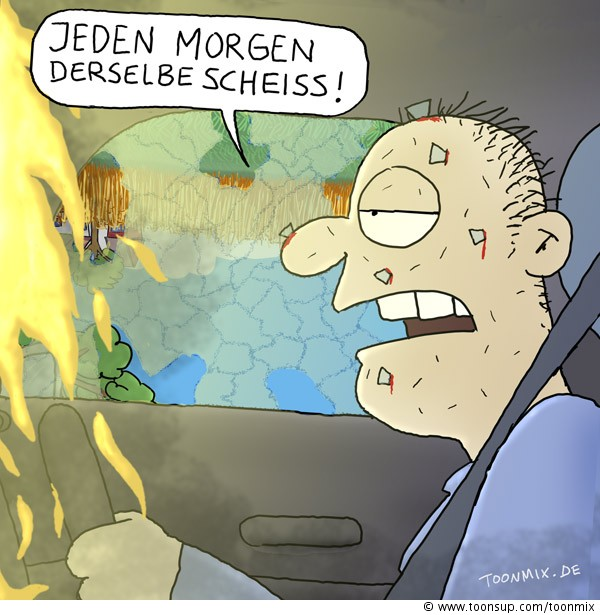 Cartoon: Everyday the same! 1