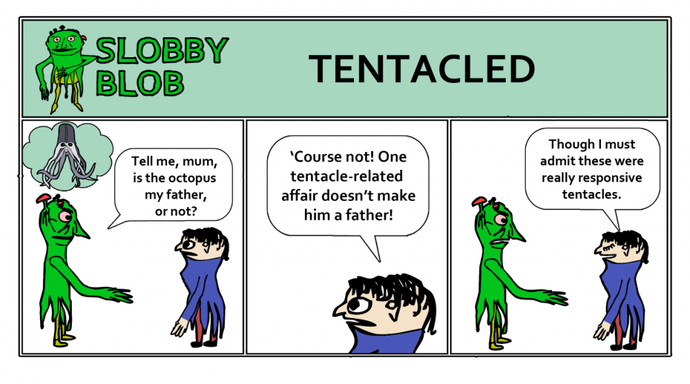 Cartoon: Slobby Blob - Tentacled 1