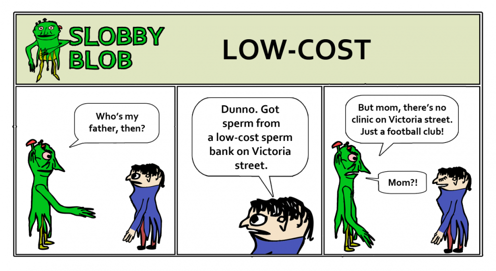 Cartoon: Slobby Blob - Low-cost 1