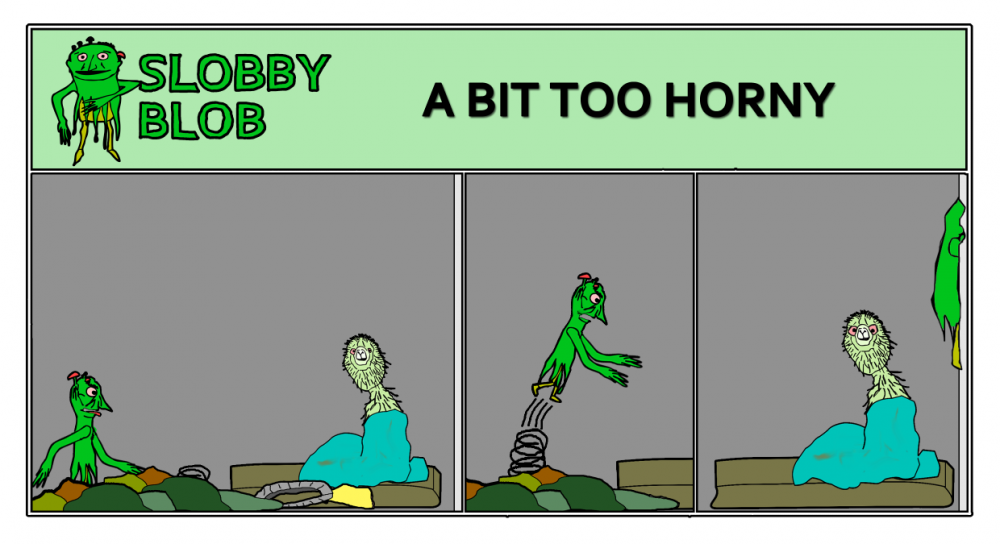 Cartoon: Slobby Blob - A Bit Too Horny 1