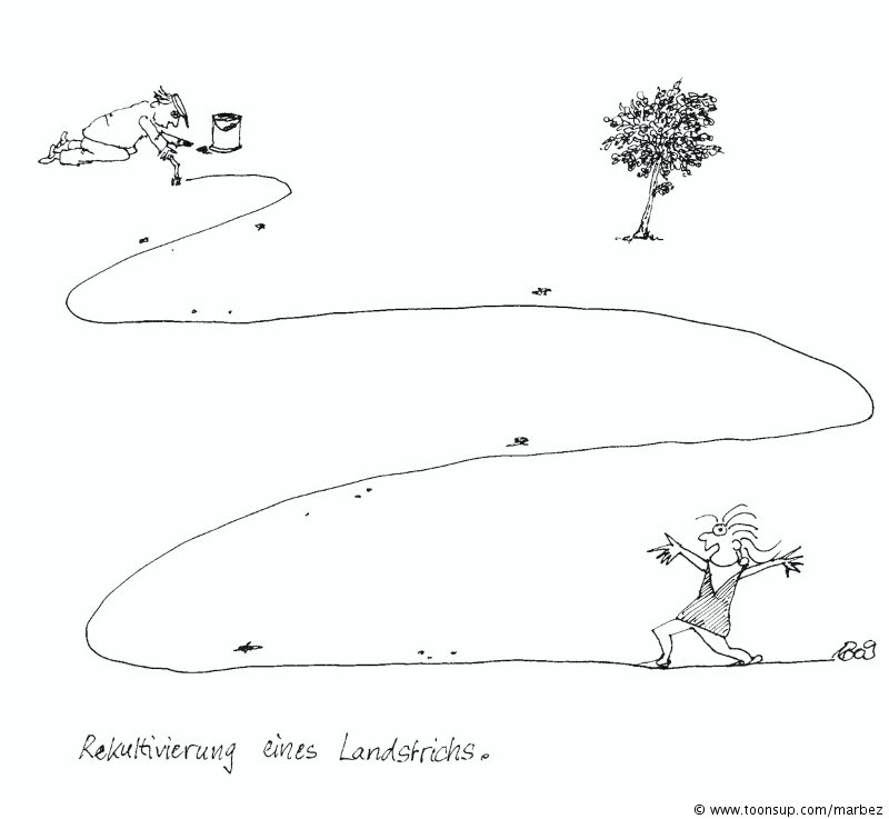 Cartoon: Rekultivierung eines Landstrichs 1