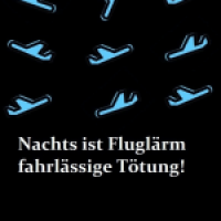 Nachts ist Fluglärm fahrlässige Tötung!