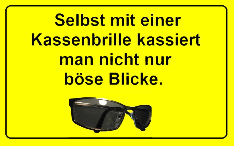 Other: Kassieren mit Kassenbrille! 1