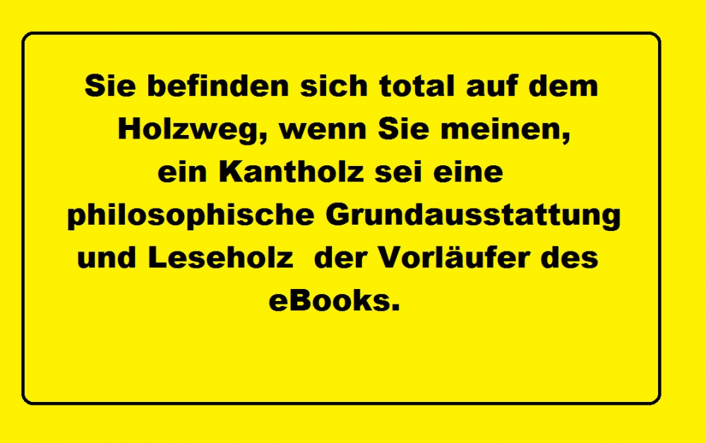 Anderes: Auf dem Holzweg! 1