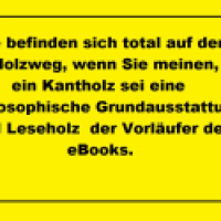 Auf dem Holzweg!