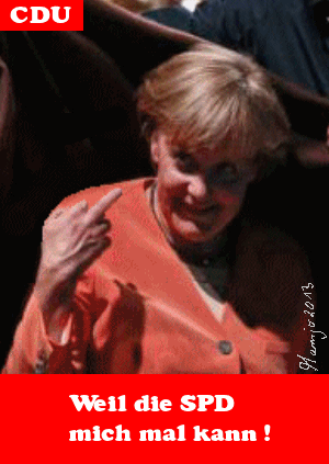Anderes: Angela Merkel wirklich erlich Wahlplakat ^^^^ 1