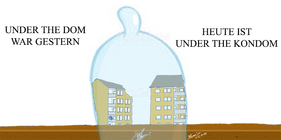 Cartoon: Under The Dom . . . 1