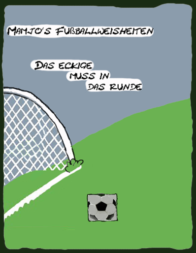 Cartoon: Fußballweisheiten 1