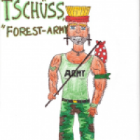 Tschüss 'Forest Army'