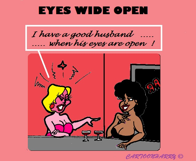 Cartoon: Open your Eyes Man!! 1