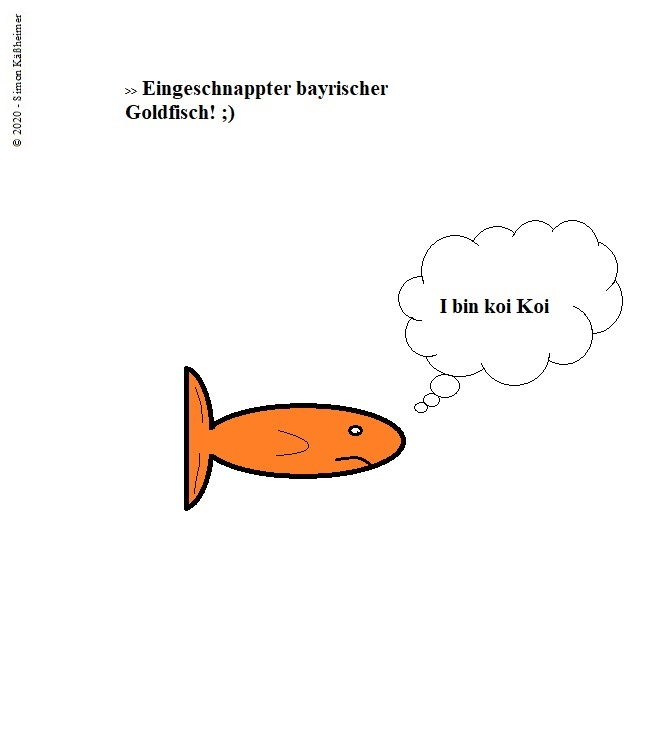 Cartoon: A bayrischer Goldfisch! ;) 1