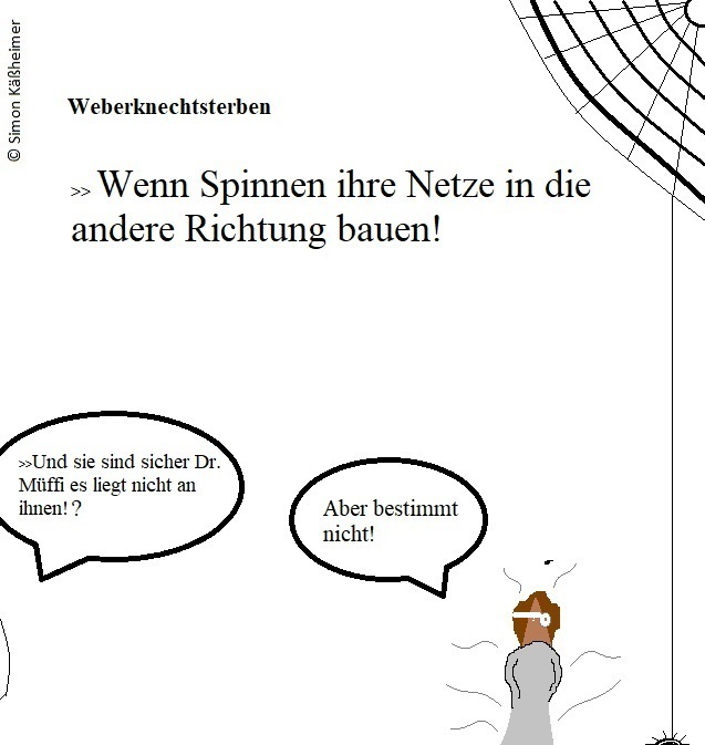 Cartoon: Weberknechtsterben dank Dr. Müffi 1