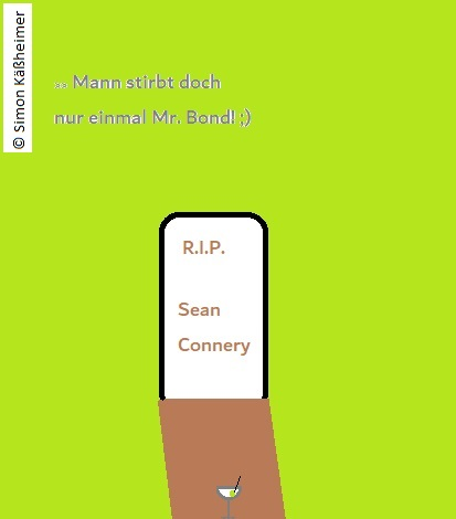 Cartoon: Sean Connerys Todestag. ;( 1