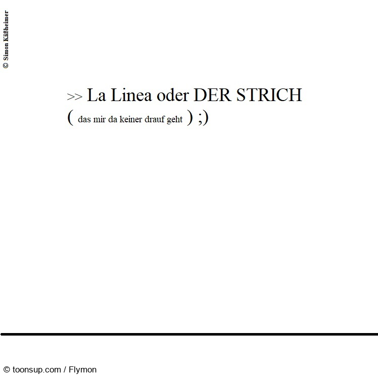 Cartoon: L - i - n - i - e - frei ... 1