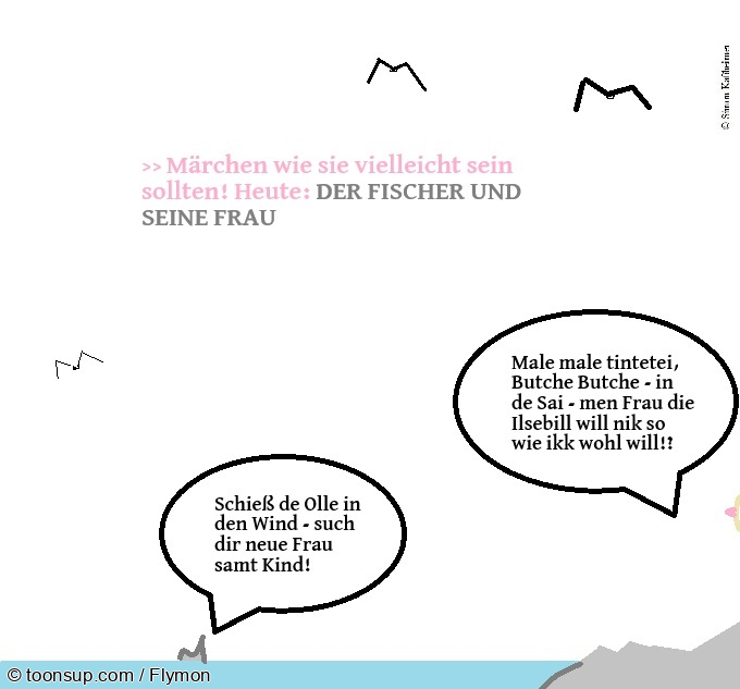 Cartoon: Der Fischer und seine Frau ( NEW EDITION ): 1