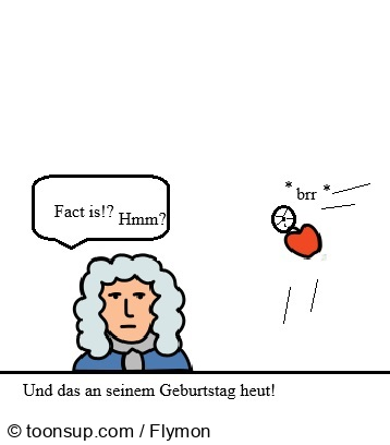 Cartoon: Hard World for Isaac Newton at his Birthday ... 1