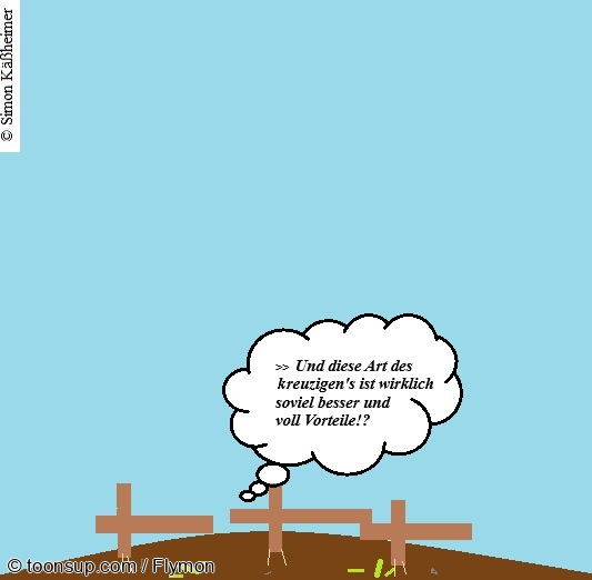 Cartoon: Kreuzigung ... 1