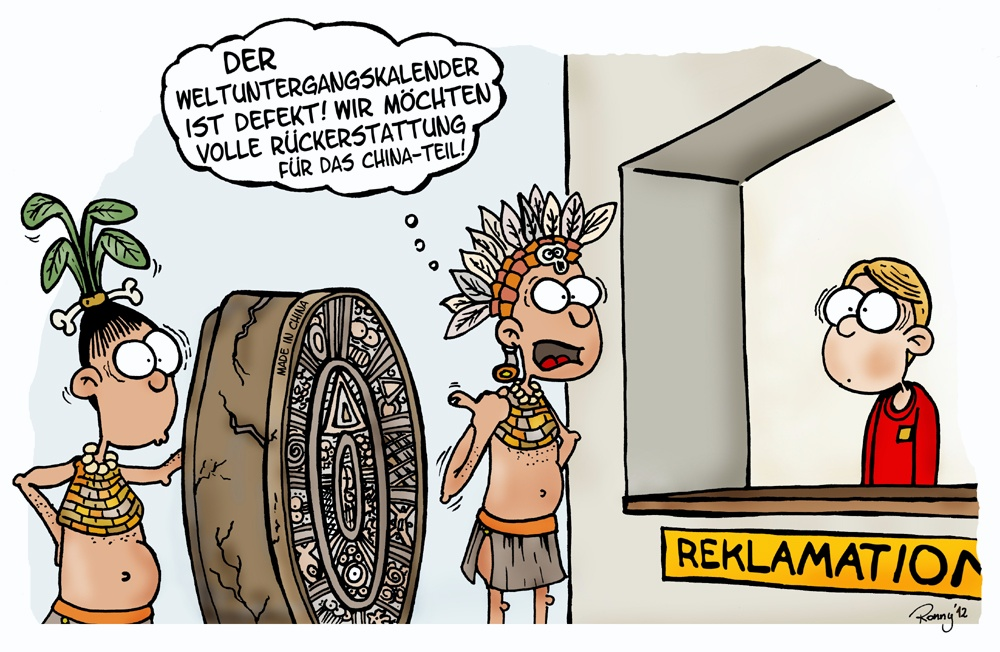 Cartoon: Weltuntergangskalender defekt? 1