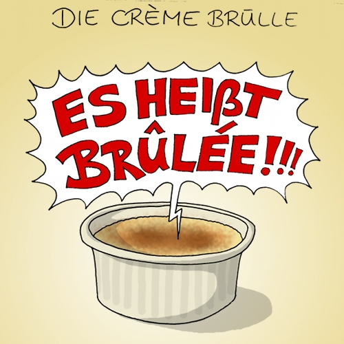 Cartoon: Crème Brülle 1