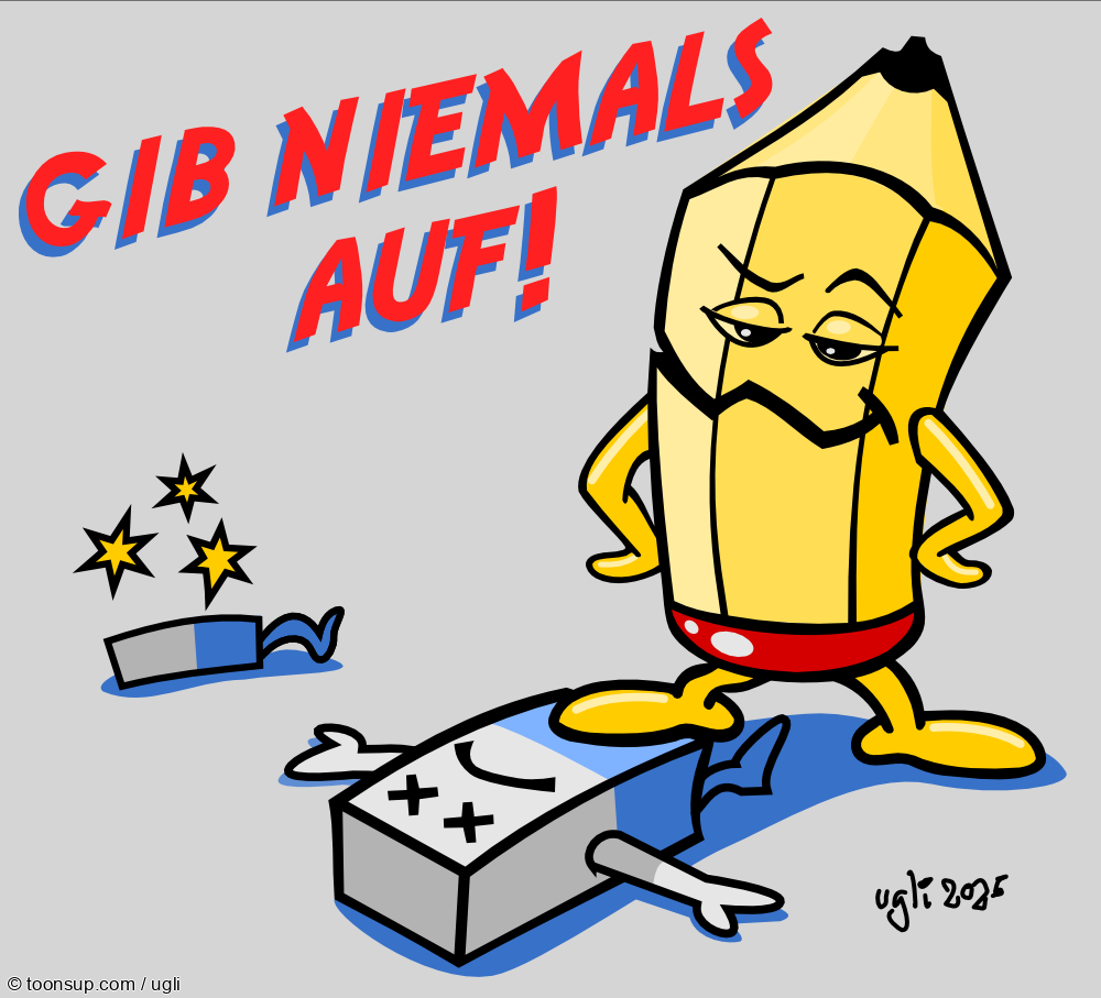 Cartoon: Gib niemals auf 1