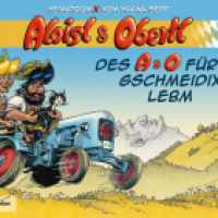 Aloisl & Obertl - Des A&O für a gschmeidix Lebm