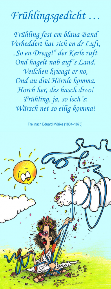 Cartoon: Schwäbisches Frühlingsgedicht (nach Eduard Mörike) 1
