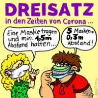 DREISATZ - in den Zeiten von Corna ...