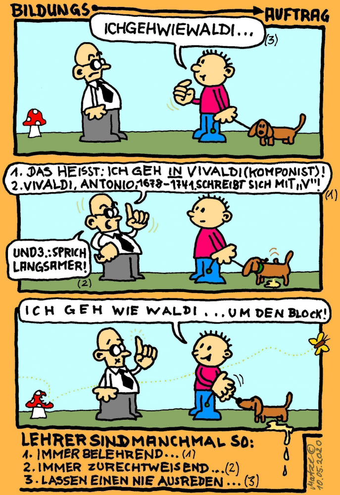 Cartoon: BILDUNGSAUFTRAG - oder: Lehrer sind manchmal so ... 1