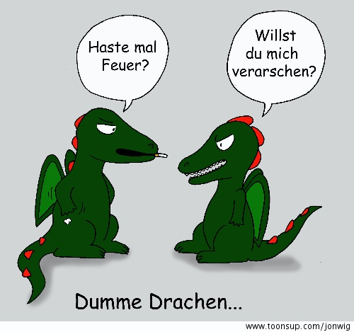 Cartoon: Dumme Drachen... 1