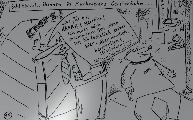 Comic: NEPOMUK MUCKMEIER 10
