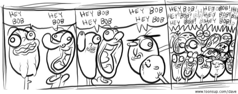 Cartoon: Hey Bob 1