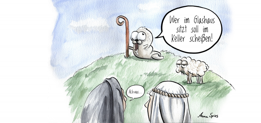 Cartoon: Es ist die älteste Weiseheit der Welt 1
