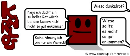 Cartoon: Wieso dunkelrot? (Pilot-Cartoon) 1