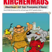 Die StrassenglerKirchenMaus – Abenteuer mit San Francesco