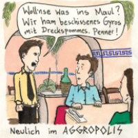 Neulich im Aggropolis