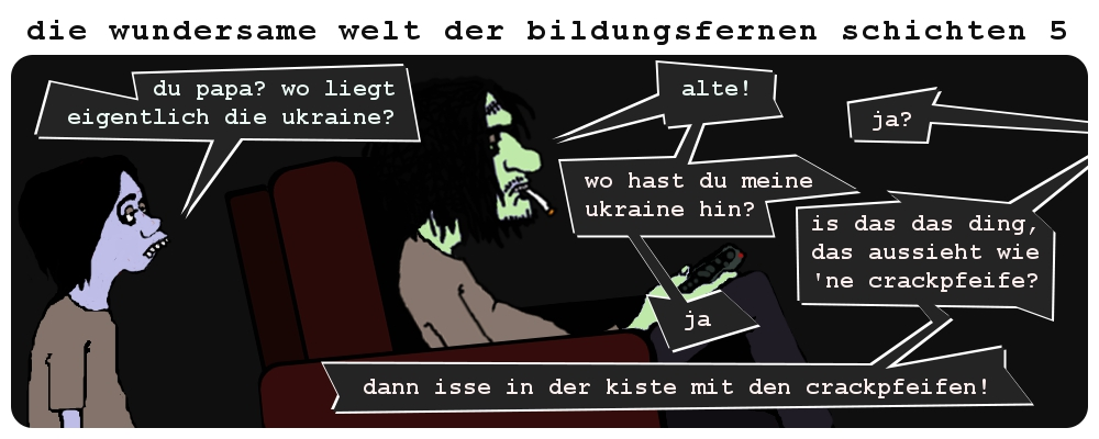 Comic: Die wundersame Welt der bildungsfernen Schichten 5