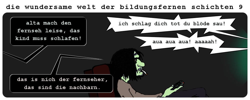 Comic: Die wundersame Welt der bildungsfernen Schichten 9