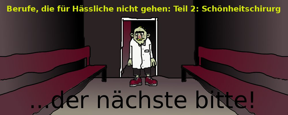 Comic: Berufe, die für Hässliche nicht gehen 2