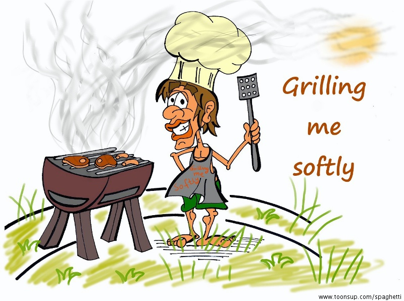 Cartoon: Grilling me softly 1