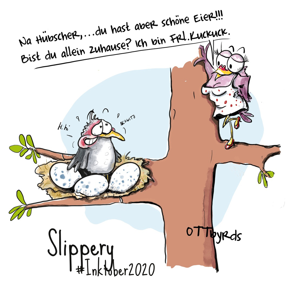Cartoon: Slippery#Inktober2020 1