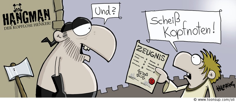 Cartoon: Hangman: Heute gibts Zeugnis... 1