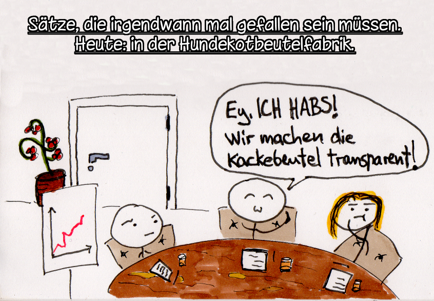 Cartoon: Sätze, die irgendwann mal gefallen sein müssen 1