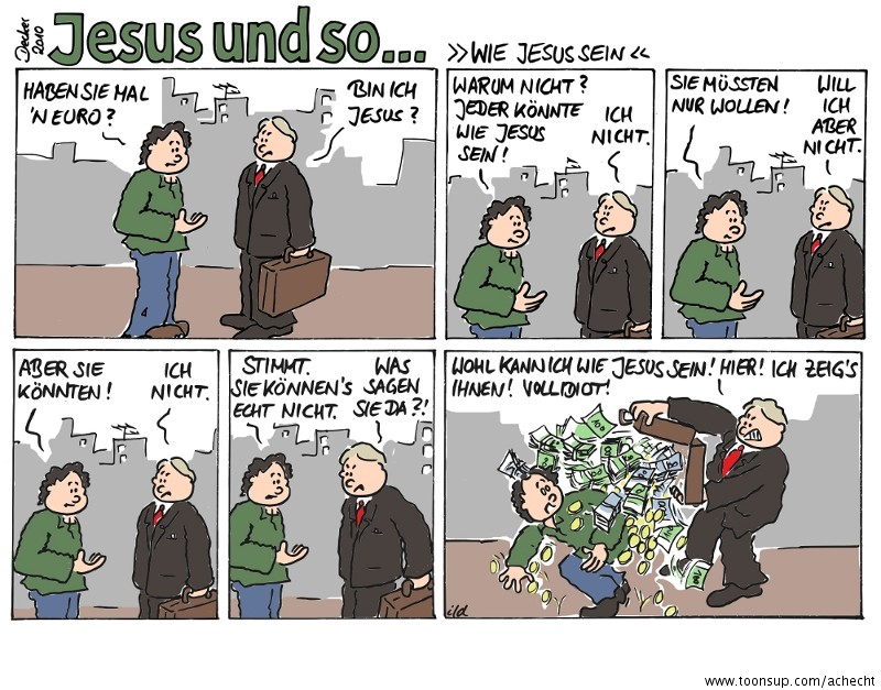 Cartoon: Wie Jesus sein 1