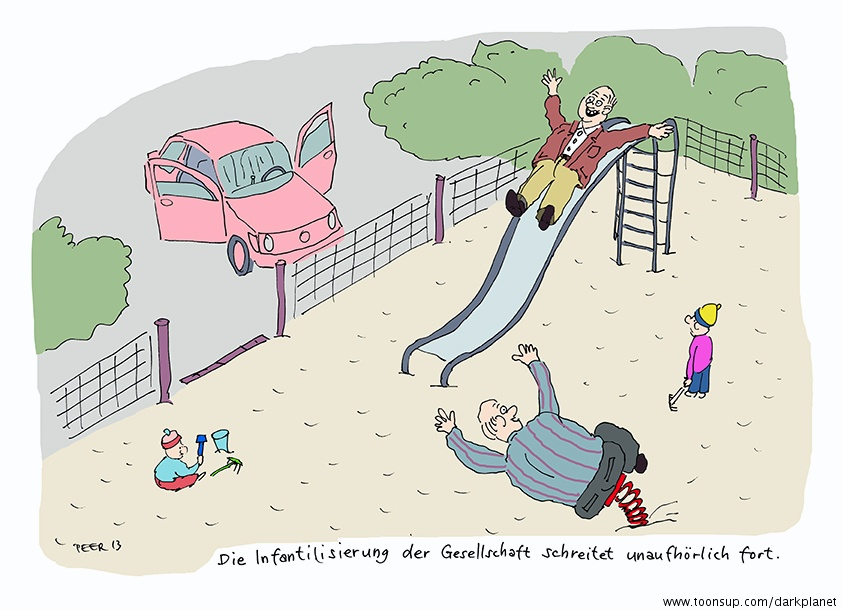 Cartoon: Die Infantilisierung der Gesellschaft schreitet fort 1