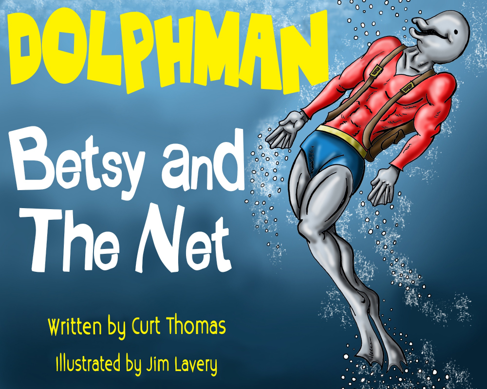 Buch: Dolphman Volume I Betsy and The Net 1