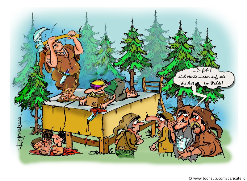 Cartoon: Die Axt im Walde... 1