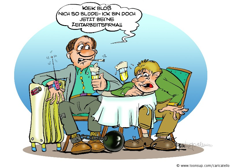 Cartoon: 'Willkommen in der modernen Sklavenhalterzeit' 1