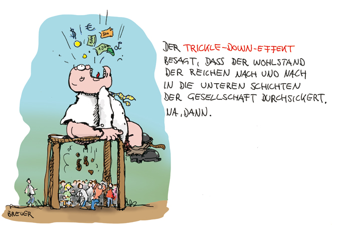 Cartoon: Trickle-Down-Effekt 1
