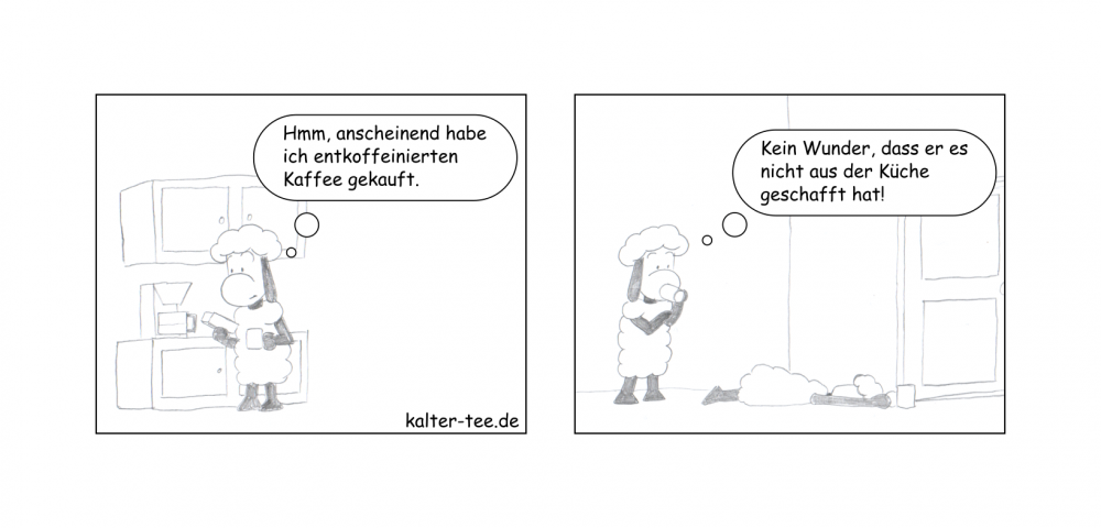 Comic: Kaffee am Morgen vertreibt Kummer und Sorgen. 1
