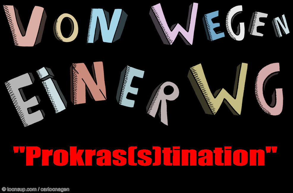Comic: Von Wegen einer WG - "Prokras(s)tination" 1